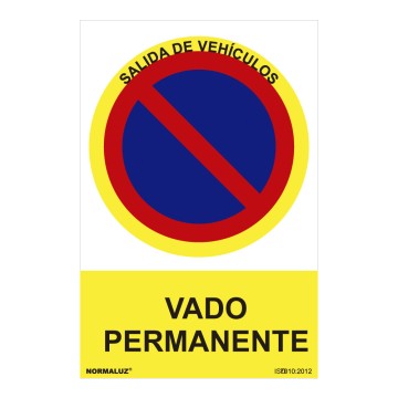 Señal prohibido "vado permanente" (pvc 0.7mm) 30x40cm normaluz